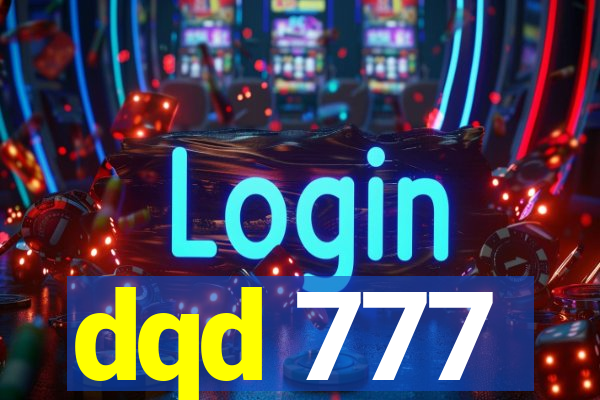 dqd 777